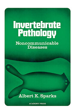 eBook (pdf) Invertebrate Pathology Noncommunicable Diseases de Albert Sparks