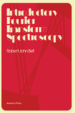 eBook (pdf) Introductory Fourier Transform Spectroscopy de Robert Bell