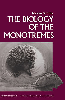 eBook (pdf) The Biology of the Monotremes de Mervyn Griffiths