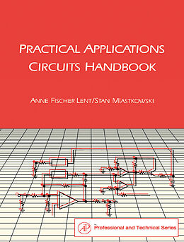 E-Book (pdf) Practical Applications Circuits Handbook von Anne Fischer Lent