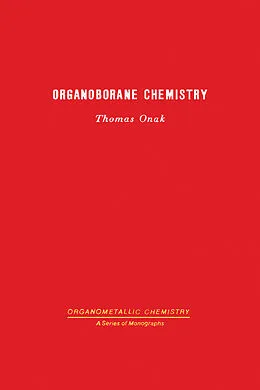 E-Book (pdf) Organoborane Chemistry von Thomas Onak