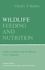 eBook (pdf) Wildlife Feeding and Nutrition de Charles Robbins