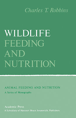 eBook (pdf) Wildlife Feeding and Nutrition de Charles Robbins