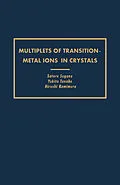 E-Book (pdf) Multiplets of Transition-Metal Ions in Crystals von Satoru Sugano