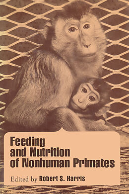 eBook (pdf) Feeding and Nutrition of Nonhuman primates de 