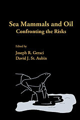 eBook (pdf) Sea Mammals and Oil: Confronting the Risks de 