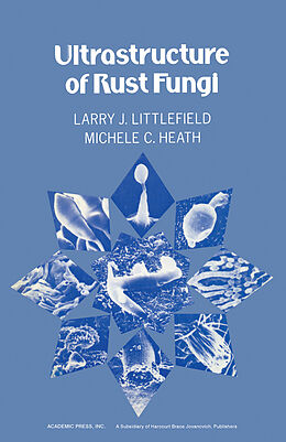 eBook (pdf) Ultrastructure of rust Fungi de Michele Heath