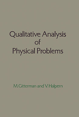 eBook (pdf) Qualitative Analysis of Physical Problems de M. Gitterman