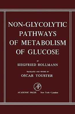 eBook (pdf) Non-Glycolytic Pathways of Metabolism of Glucose de Siegfried Hollmann