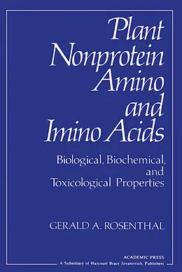 E-Book (pdf) Plant Nonprotein Amino and Imino Acids von Gerald Rosenthal
