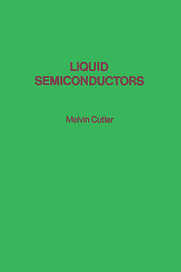 eBook (pdf) Liquid Semiconductors de Melvin Cutler