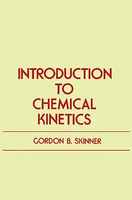 E-Book (pdf) Introduction to Chemical Kinetics von Gordon Skinner