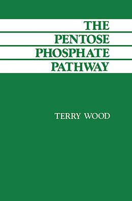 eBook (pdf) The Pentose Phosphate Pathway de Terry Wood