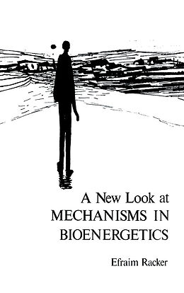 eBook (pdf) A New Look at Mechanisms In Bioenergetics de Efraim Racker