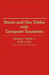 eBook (pdf) Steam and Gas Tables with Computer Equations de Thomas F. Jr. Irving