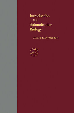 eBook (pdf) Introduction to a Submolecular Biology de Albert Szent-Gyorgyi