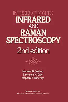 E-Book (pdf) Introduction to Infrared and Raman Spectroscopy von Norman Colthup
