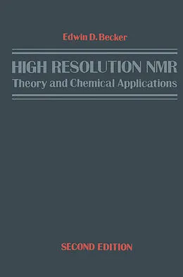 E-Book (pdf) High Resolution NMR von Edwin D. Becker
