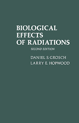 eBook (pdf) Biological Effects of Radiations de Daniel Grosch