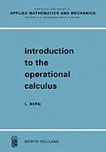 E-Book (pdf) Introduction To The Operational Calculus von Lothar Berg