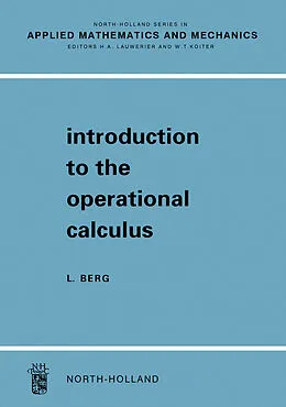 E-Book (pdf) Introduction To The Operational Calculus von Lothar Berg