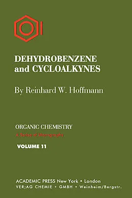 E-Book (pdf) Dehydrobenzene and Cycloalkynes von Reinhard W. Hoffmann
