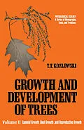 E-Book (pdf) Cambial Growth, Root Growth, and Reproductive Growth von T. T. Kozlowski