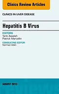 E-Book (epub) Hepatitis B Virus, An Issue of Clinics in Liver Disease von Tarik Asselah, Patrick Marcellin
