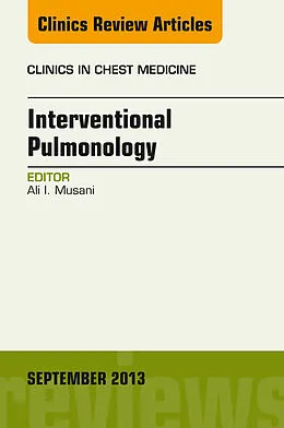 ePUB Interventional Pulmonology, An Issue of Clinics in Chest Medicine von Ali I. Musani