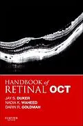 E-Book (epub) Handbook of Retinal OCT: Optical Coherence Tomography E-Book von Jay S. Duker, Nadia K. Waheed, Darin Goldman