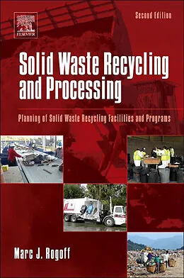 E-Book (epub) Solid Waste Recycling and Processing von Marc J. Rogoff