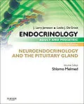 E-Book (epub) Endocrinology Adult and Pediatric: Neuroendocrinology and The Pituitary Gland E-Book von Shlomo Melmed, Jameson MD, Leslie J. de Groot MD