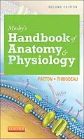 E-Book (epub) Mosby's Handbook of Anatomy & Physiology von Kevin T. Patton, Gary A. Thibodeau