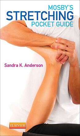 E-Book (epub) Mosby's Stretching Pocket Guide - E-Book von Sandra K. Anderson
