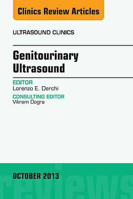 E-Book (epub) Genitourinary Ultrasound, An Issue of Ultrasound Clinics von Lorenzo E. Derchi