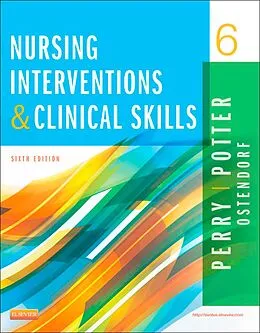 E-Book (epub) Nursing Interventions & Clinical Skills - E-Book von Msn Perry RN, Potter RN, Ostendorf RN
