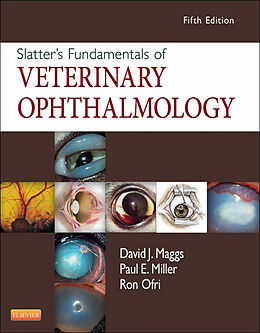 E-Book (epub) Slatter's Fundamentals of Veterinary Ophthalmology - E-Book von David Maggs, Paul Miller, Ron Ofri