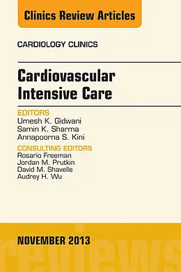 E-Book (epub) Cardiovascular Intensive Care, An Issue of Cardiology Clinics von Umesh K. Gidwani, Samin K. Sharma, Annapoorna S. Kini