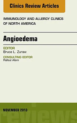 ePUB Angioedema, An Issue of Immunology and Allergy Clinics von Bruce L. Zuraw