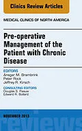 ePUB Pre-Operative Management of the Patient with Chronic Disease, An Issue of Medical Clinics von Jeffrey R. Kirsch, Ansgar M. Brambrink, Peter Rock