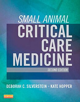E-Book (epub) Small Animal Critical Care Medicine von Deborah Silverstein, Kate Hopper