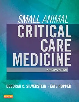 E-Book (epub) Small Animal Critical Care Medicine - E-Book von Dacvecc Silverstein DVM, MVSc Hopper BVSc