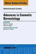 ePUB Advances in Cosmetic Dermatology, an Issue of Dermatologic Clinics von Neil S. Sadick, Nils Krueger