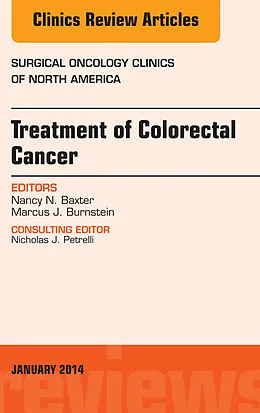 ePUB Treatment of Colorectal Cancer, An Issue of Surgical Oncology Clinics of North America von Nancy Baxter