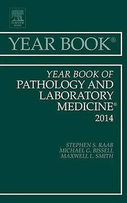 E-Book (epub) Year Book of Pathology and Laboratory Medicine 2014 von Stephen S. Raab
