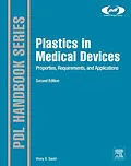 E-Book (pdf) Plastics in Medical Devices von Vinny R. Sastri