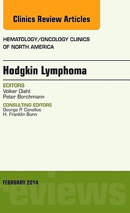 Livre Relié Hodgkin's Lymphoma, An Issue of Hematology/Oncology Clinics de Volker Diehl