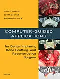 E-Book (epub) Computer-Guided Dental Implants and Reconstructive Surgery von Marco Rinaldi, Scott D Ganz, Angelo Mottola