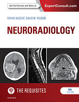 eBook (epub) Neuroradiology: The Requisites E-Book de Rohini Nadgir, David M. Yousem