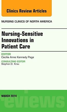 Fester Einband Nursing-Sensitive Indicators, An Issue of Nursing Clinics von Cecilia Anne Kennedy, MD (Vanderbilt) Page
